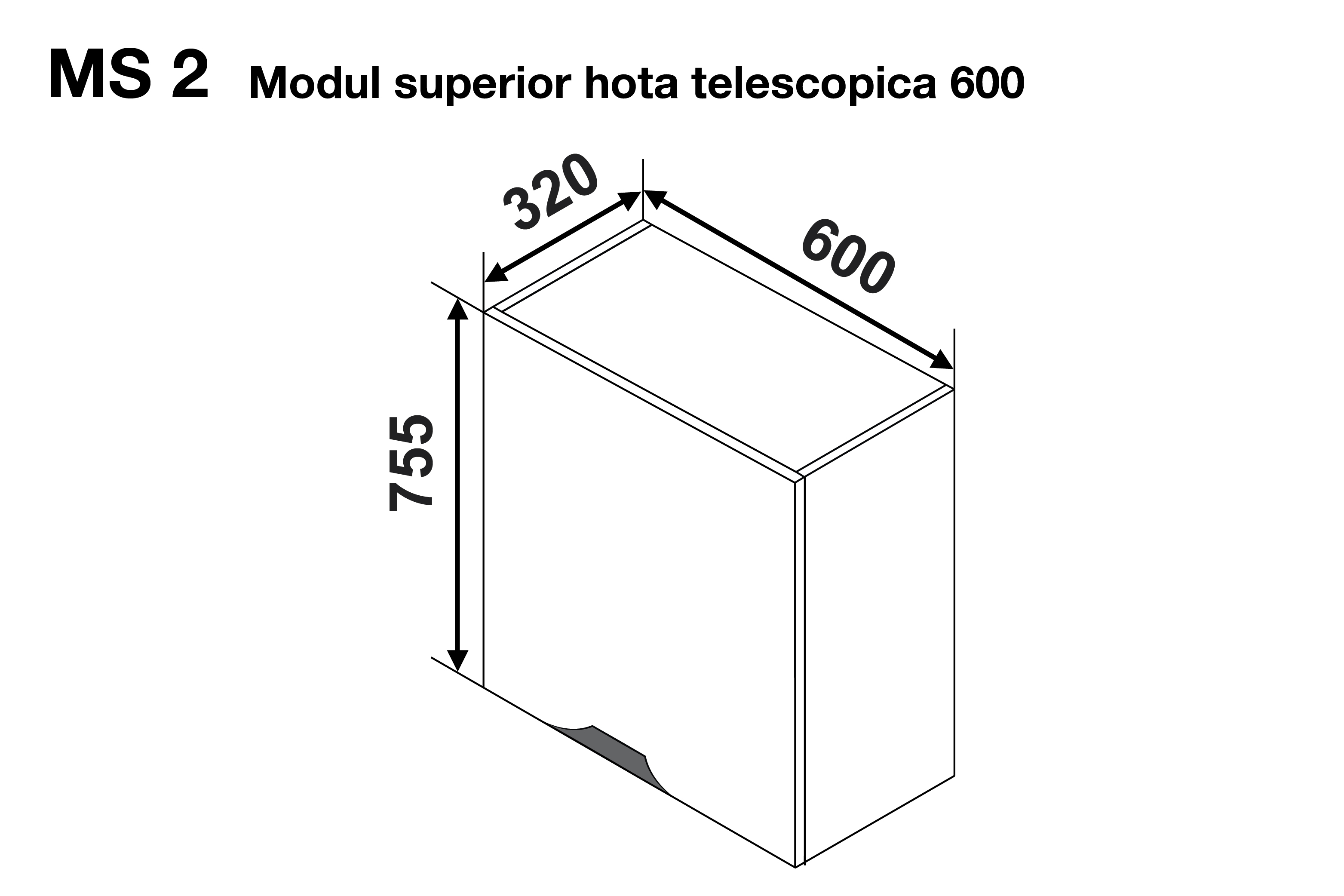 Modul superior GLORIA MS2 600 (hotă telescopică) — Capucino